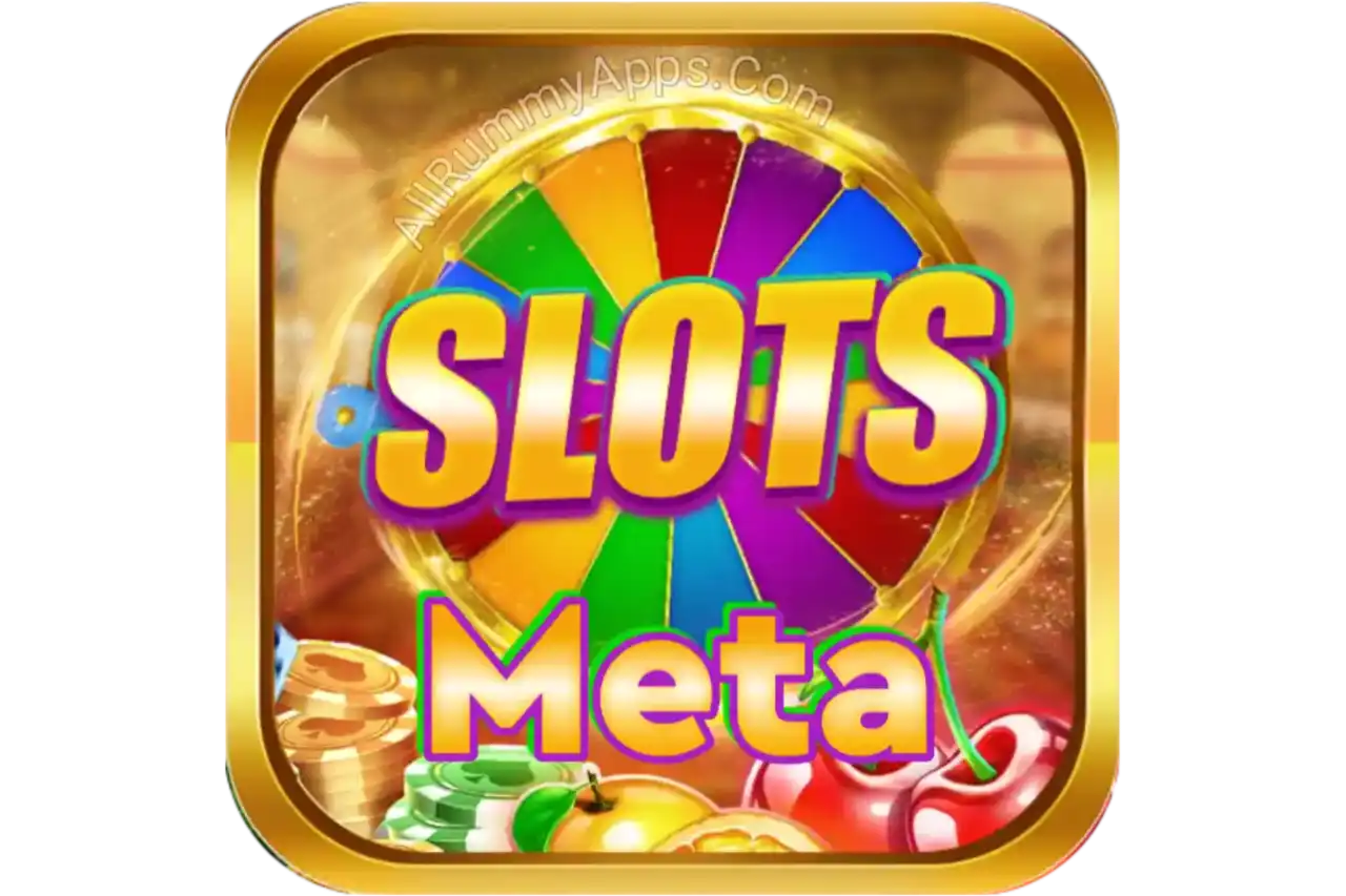 Slots Meta APK Download | Bonus ₹51 | Withdraw ₹100 | Meta Slots
